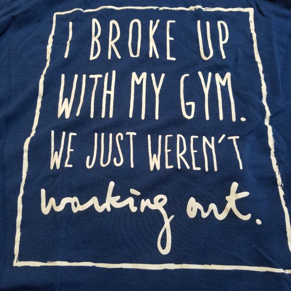 ❤️🛍️Secret Treasures " I Broke Up With My Gym" Lounging T Shirt   Size M❤️🛍️ - Picture 4 of 7